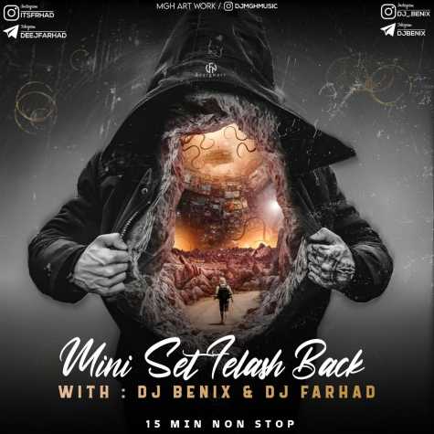 Dj Benix & Deej Farhad Mini Set Flash Back